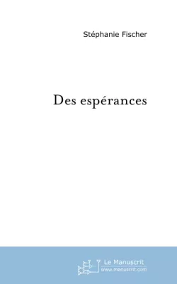 Des Espérances