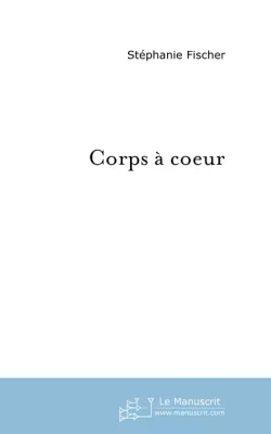 Corps à Coeur